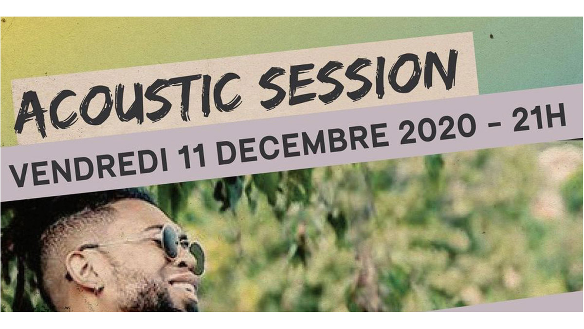 CE SOIR C’EST ACOUSTIC SESSION A 21H