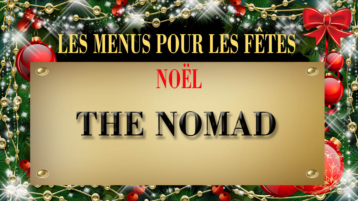 BRUNCH DE NOËL, THE NOMAD