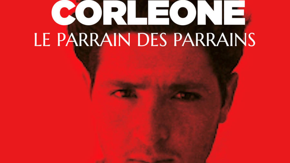 CORLEONE, LE PARRAIN DES PARRAINS