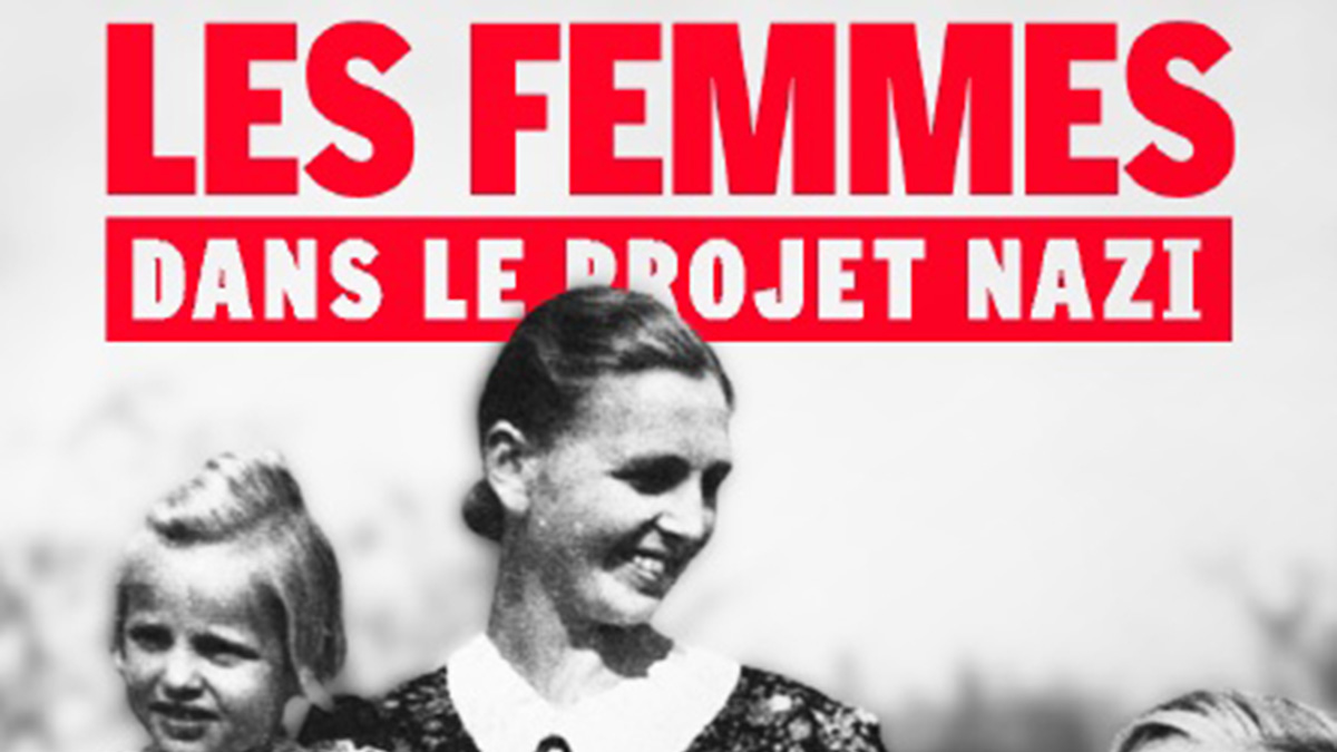 LES FEMMES DANS LE PROJET NAZI