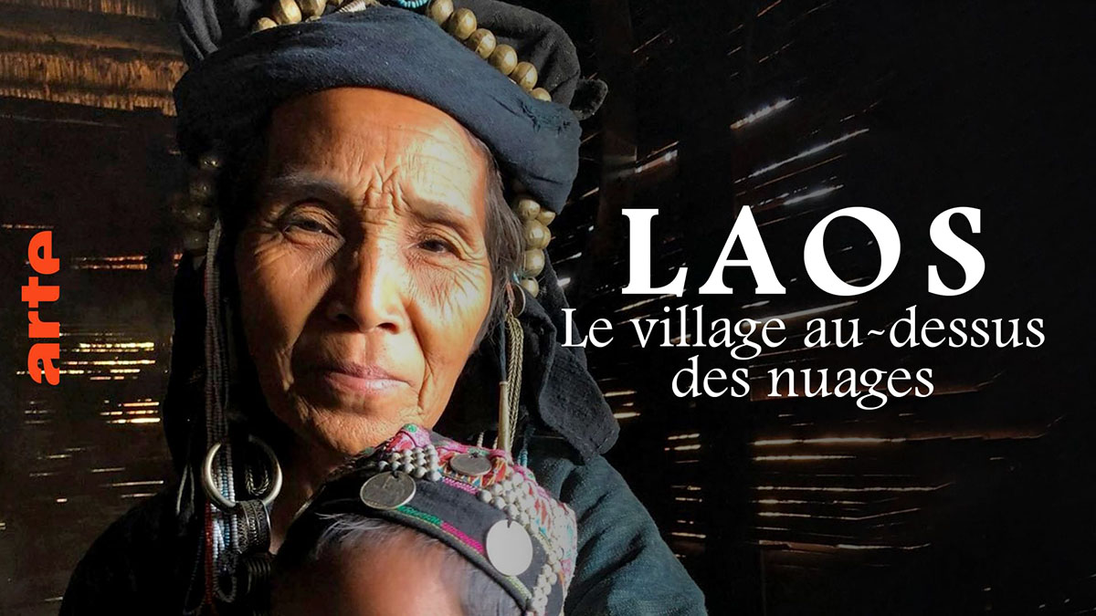 LAOS, LE VILLAGE AU-DESSUS DES NUAGES